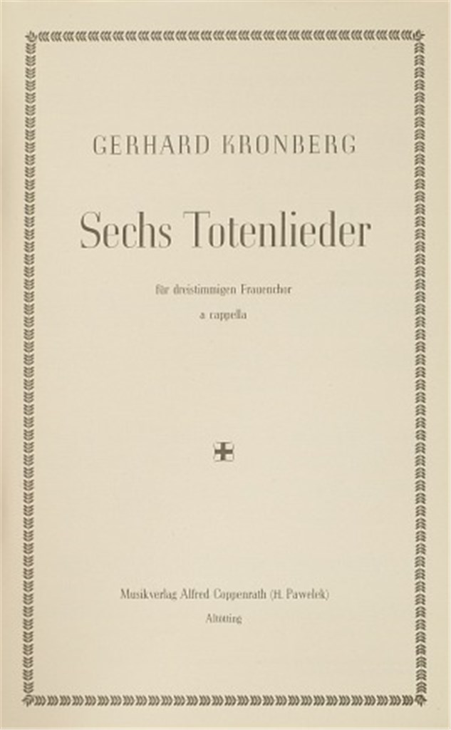 Kronberg: Sechs Totenlieder