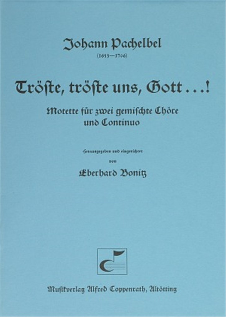 Tröste, tröste uns, Gott...!