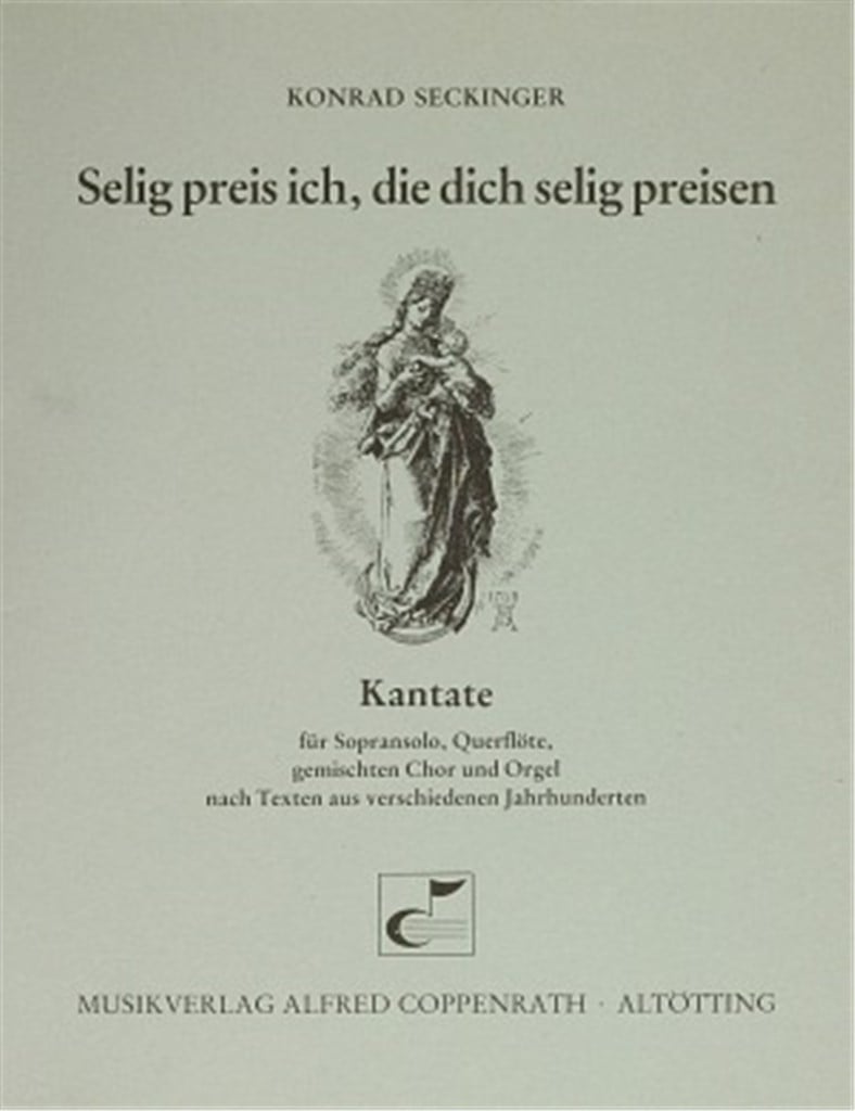Selig preis ich, die dich selig preisen