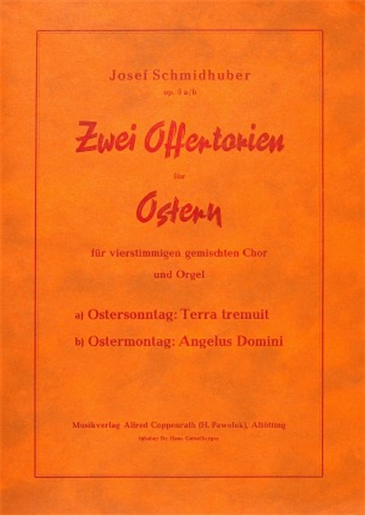 Schmidhuber, 2 Offertorien für Ostern