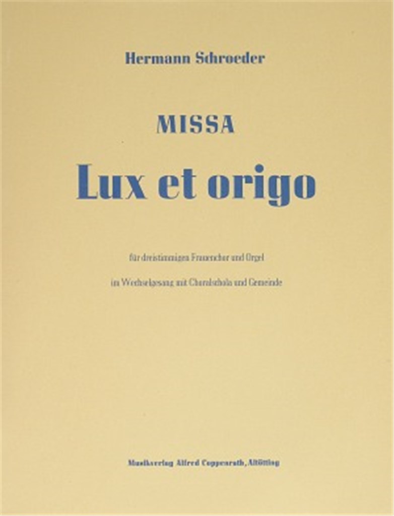 Missa Lux et origo