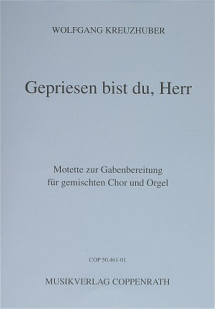 Gepriesen bist du, Herr