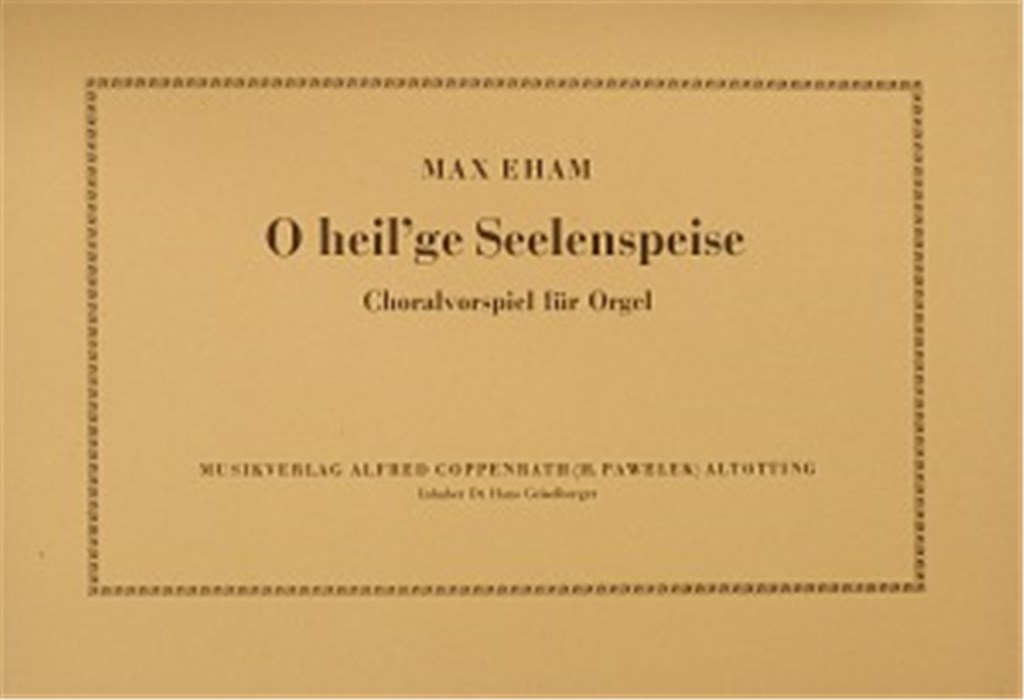 O heil'ge Seelenspeise