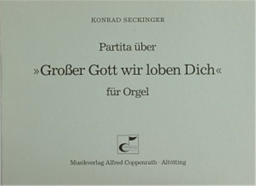 Partita über Großer Gott wir loben Dich