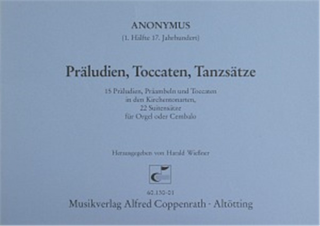 Präludien, Toccaten, Tanzstücke