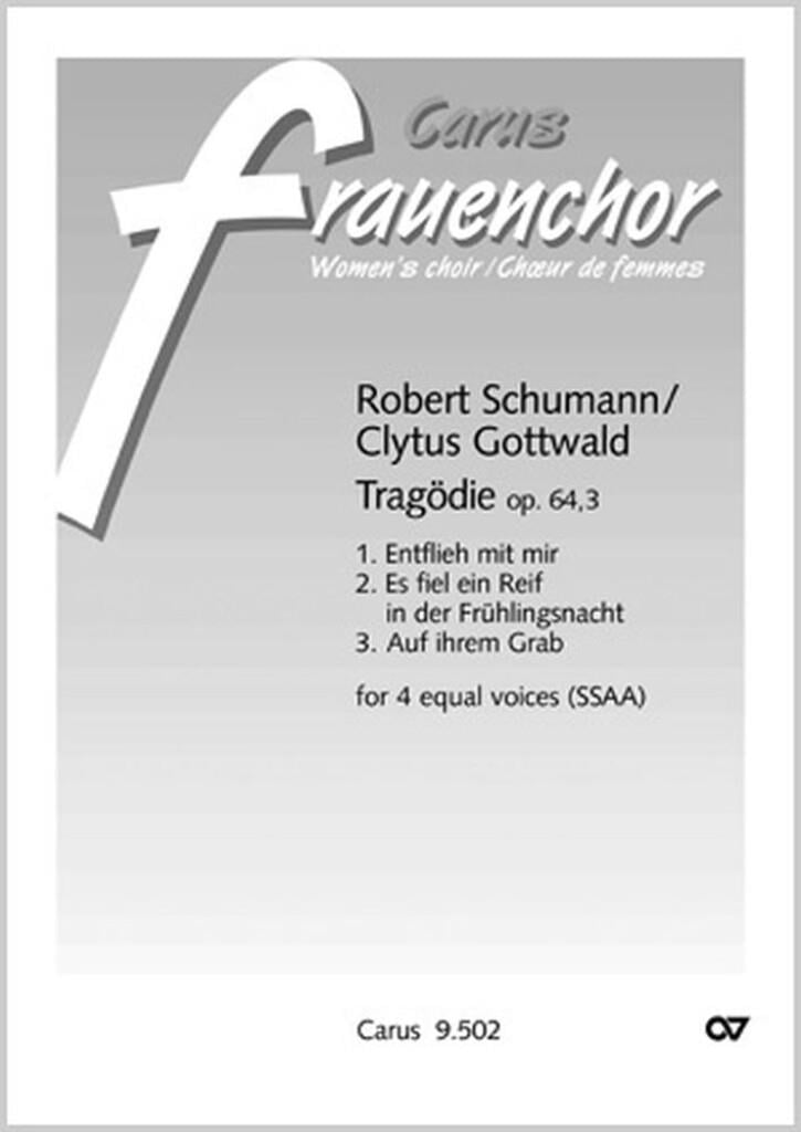 Schumann/Gottwald: Tragödie