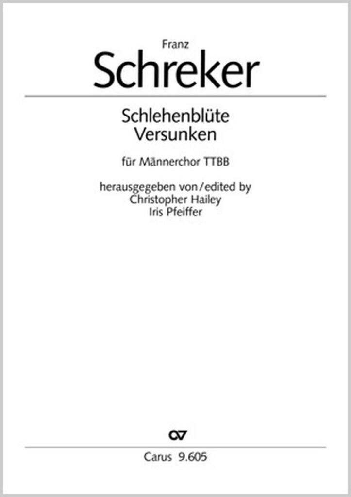 Schreker: Schlehenblüte- Versunken