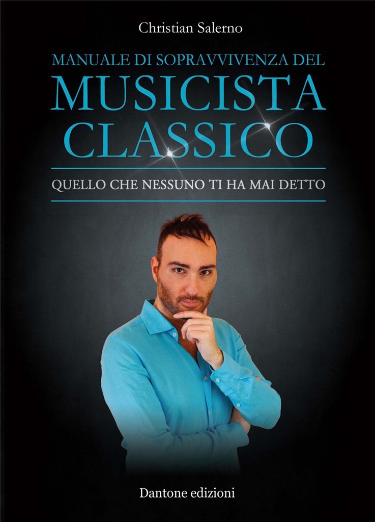Manuale Di Sopravvivenza Del Musicista Classico