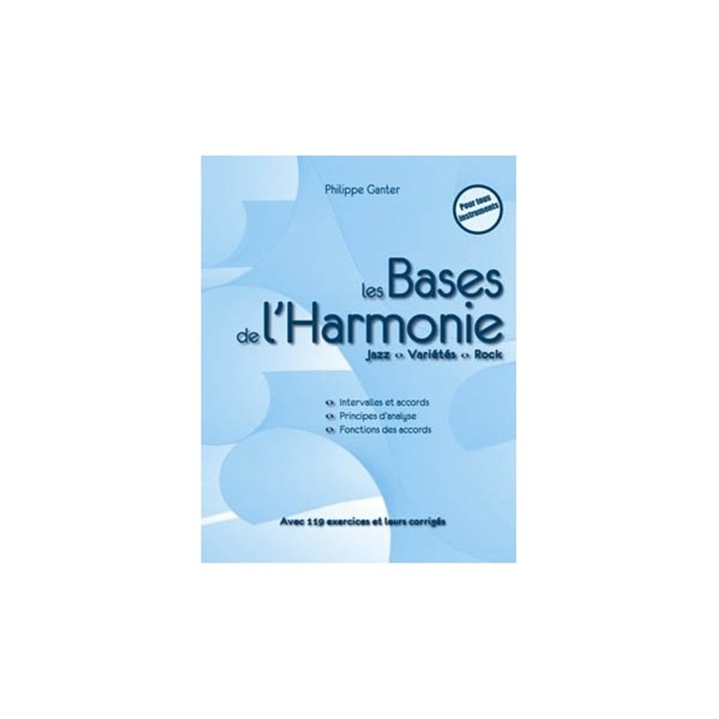 Les Bases de l'Harmonie (4ème Edition 2018)
