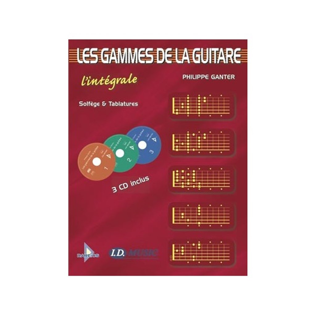 Les Gammes de la Guitare - Intégrale + 3CDs