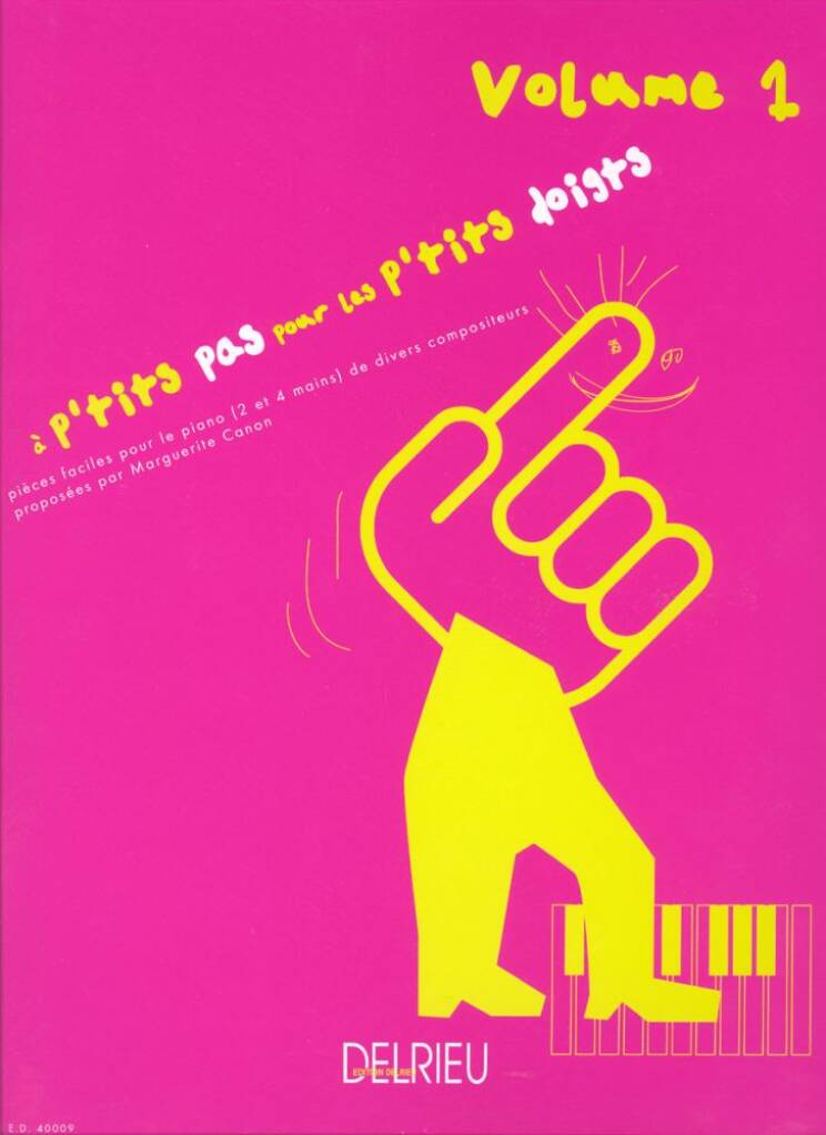 A p'tits pas pour les p'tits doigts Vol.1