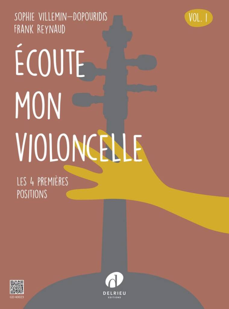 Ecoute mon violoncelle Vol.1