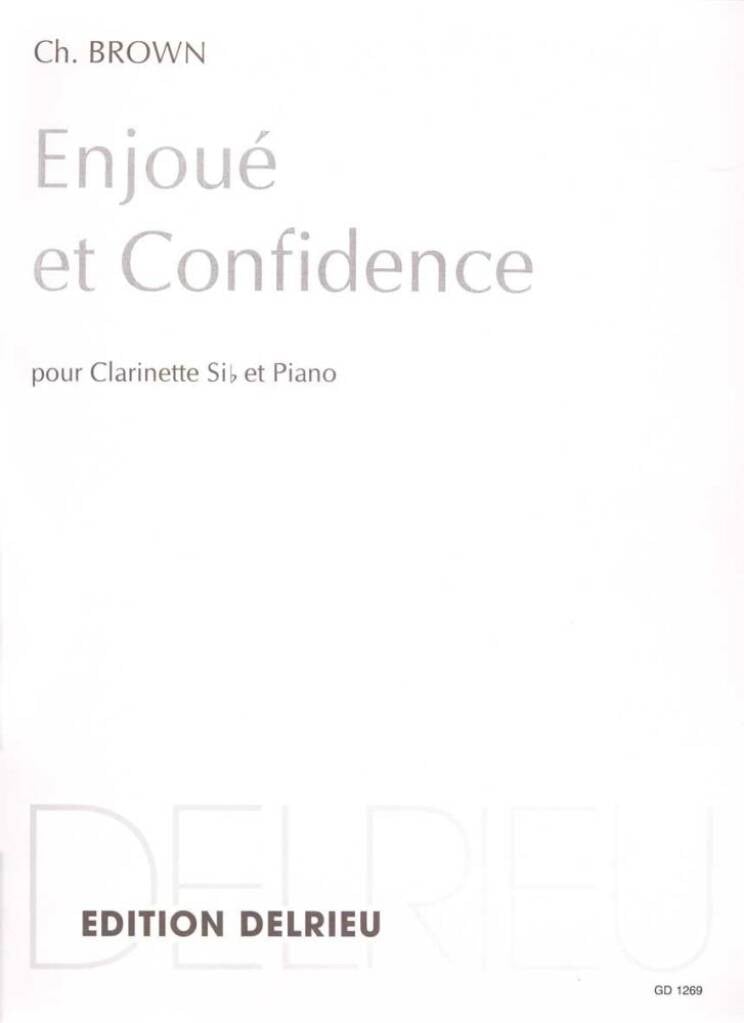 Enjoué et Confidence
