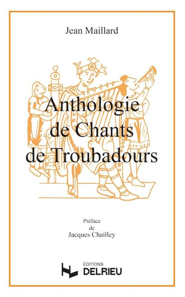 Anthologie des chants de troubadours