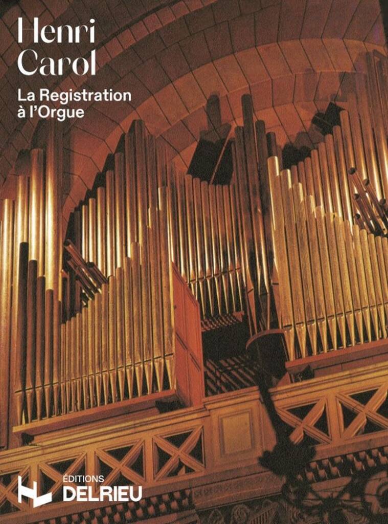 La Registration de l'orgue