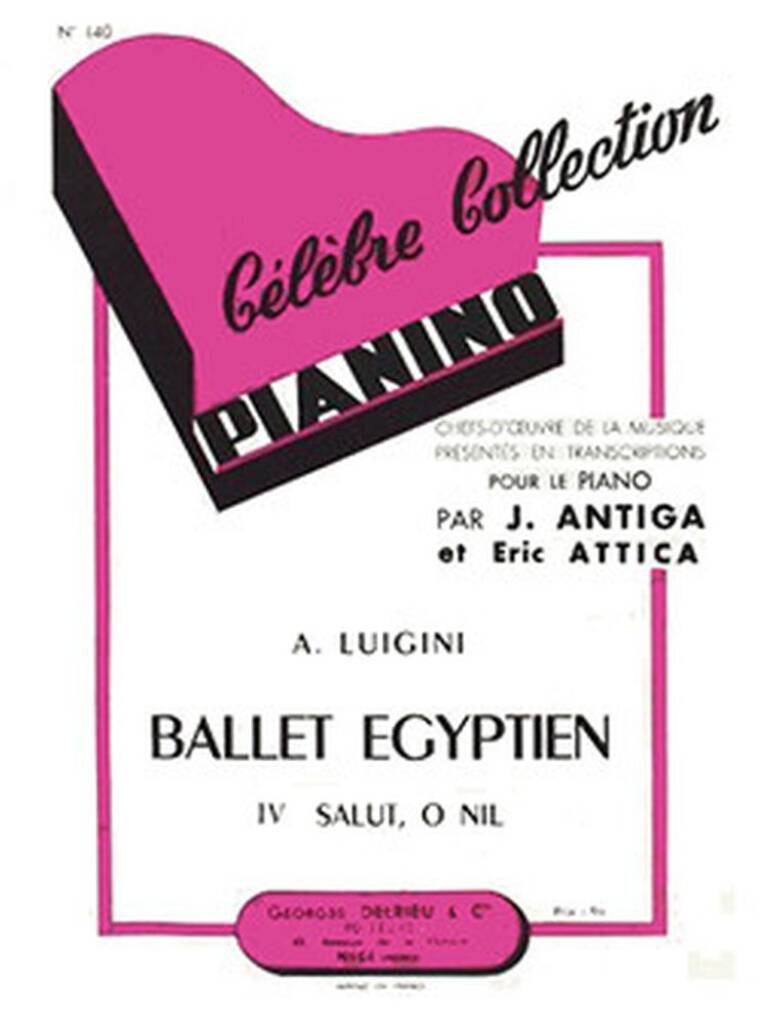 Ballet égyptien n°4 : Salut, O Nil - Pianino 140