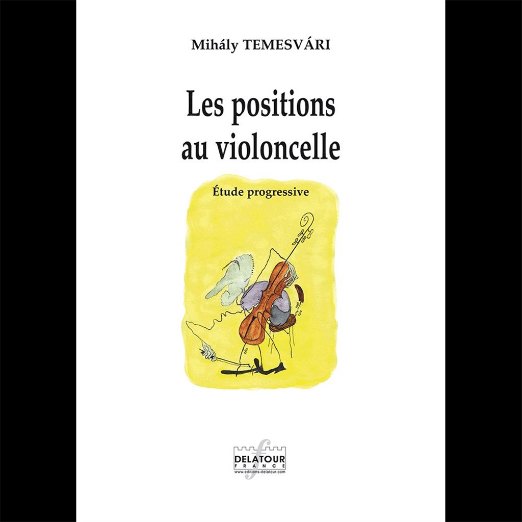 Les Positions au Violoncelle