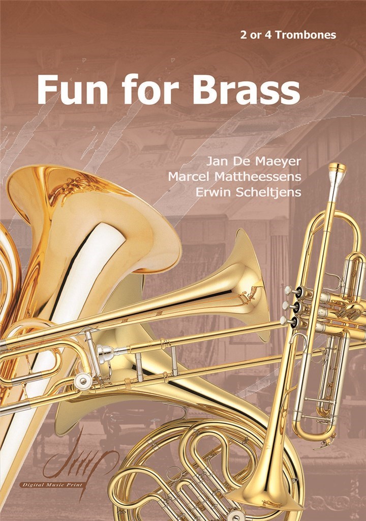 Fun For Brass For 2 and 4 Trombones