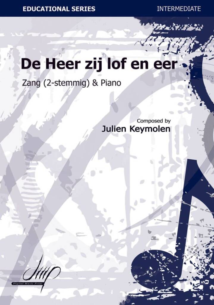 De Heer Zij Lof En Eer
