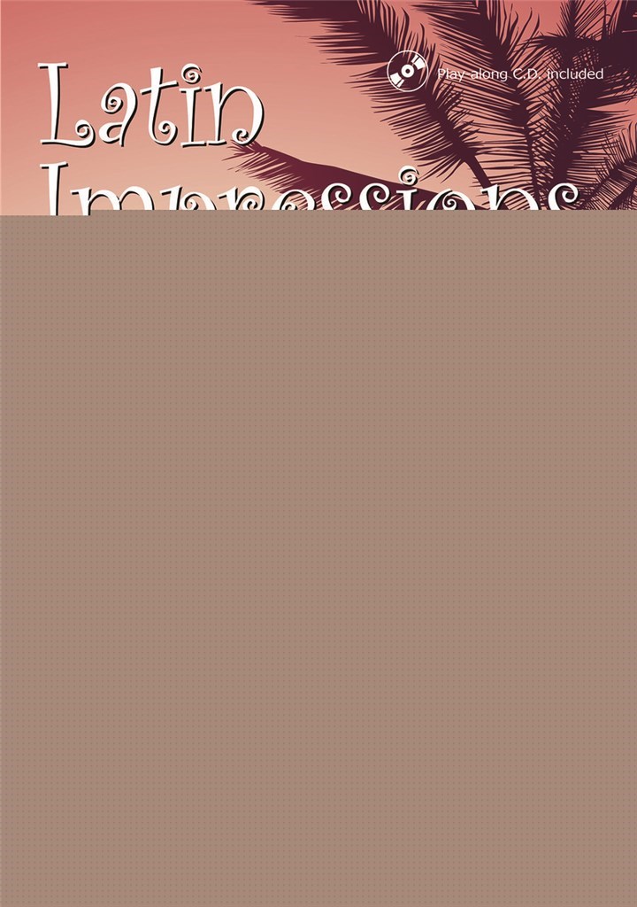 Latin Impressions For Saxophone Eb
