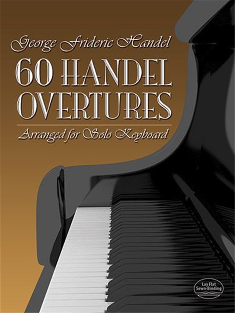 60 Handel Overtures Arranged For Solo Keyboard
