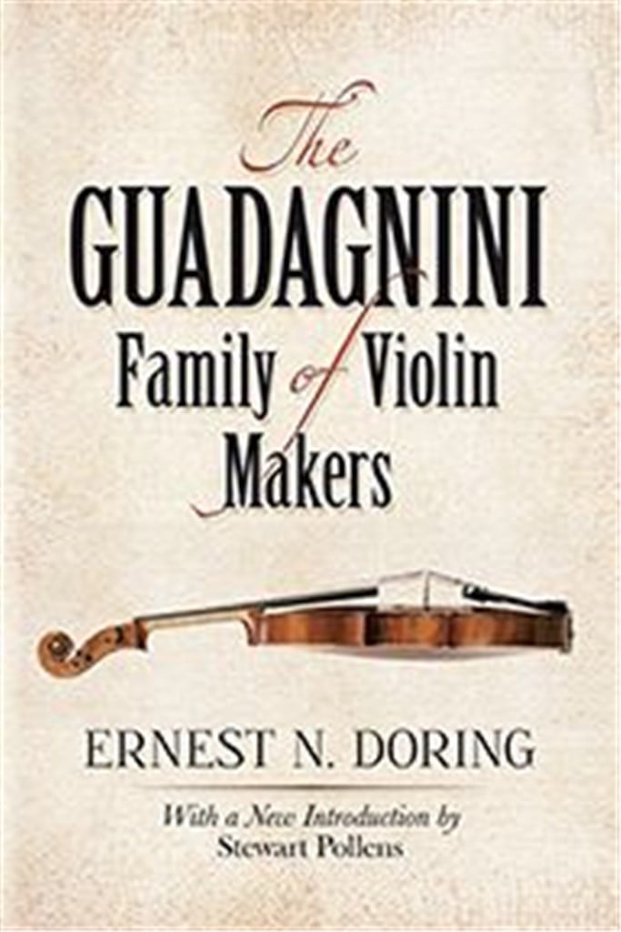 The Guadagnini Family Of Violin Makers