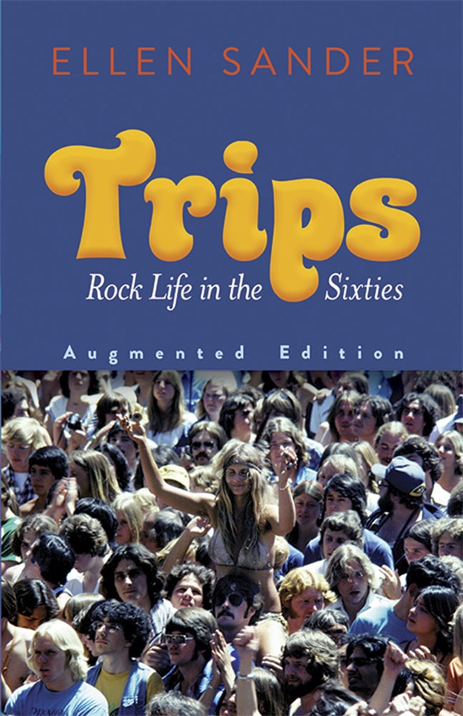 Trips: Rock Life in the Sixties