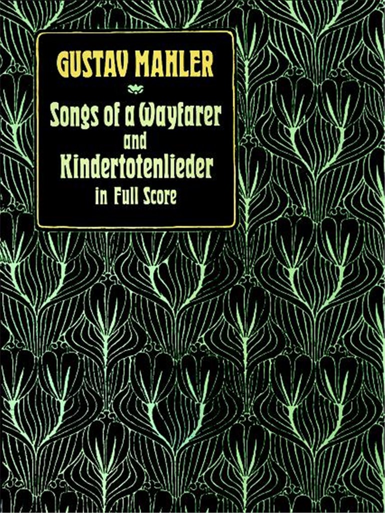 Lieder Eines Fahrenden Gesellen Kindertotenlieder