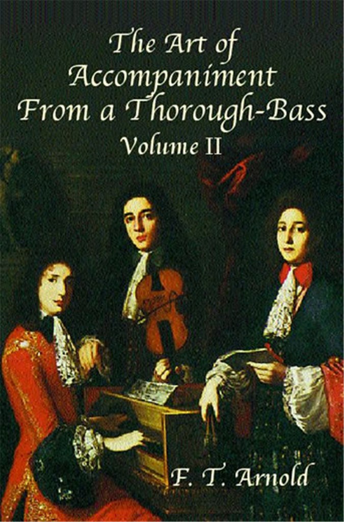 The Art Of Accompaniment From A Thorough-Bass