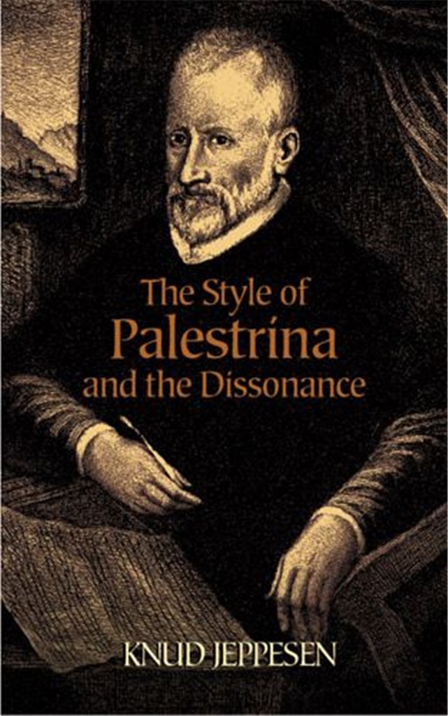The Style Of Palestrina And The Dissonance