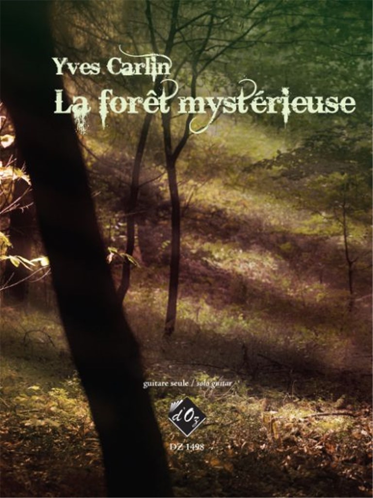 La forêt mystérieuse