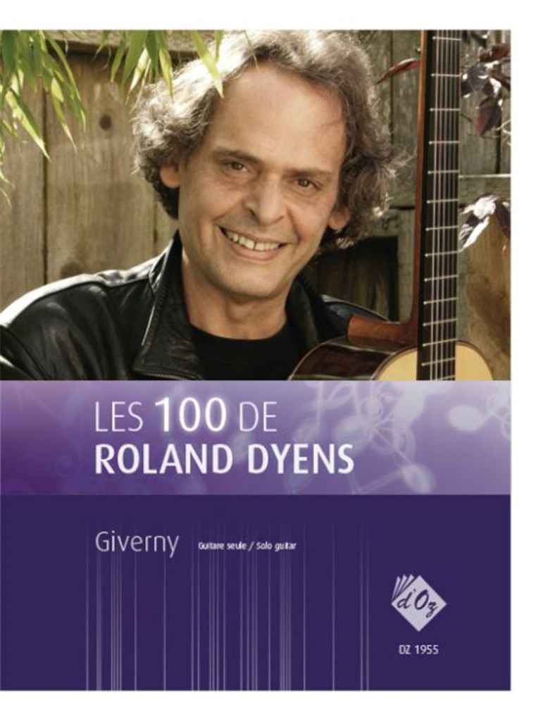 Les 100 de Roland Dyens - Giverny