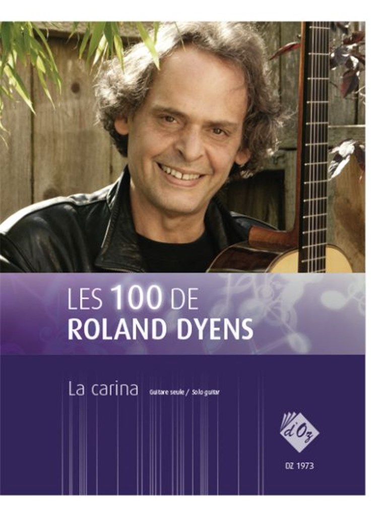 Les 100 de Roland Dyens - La carina