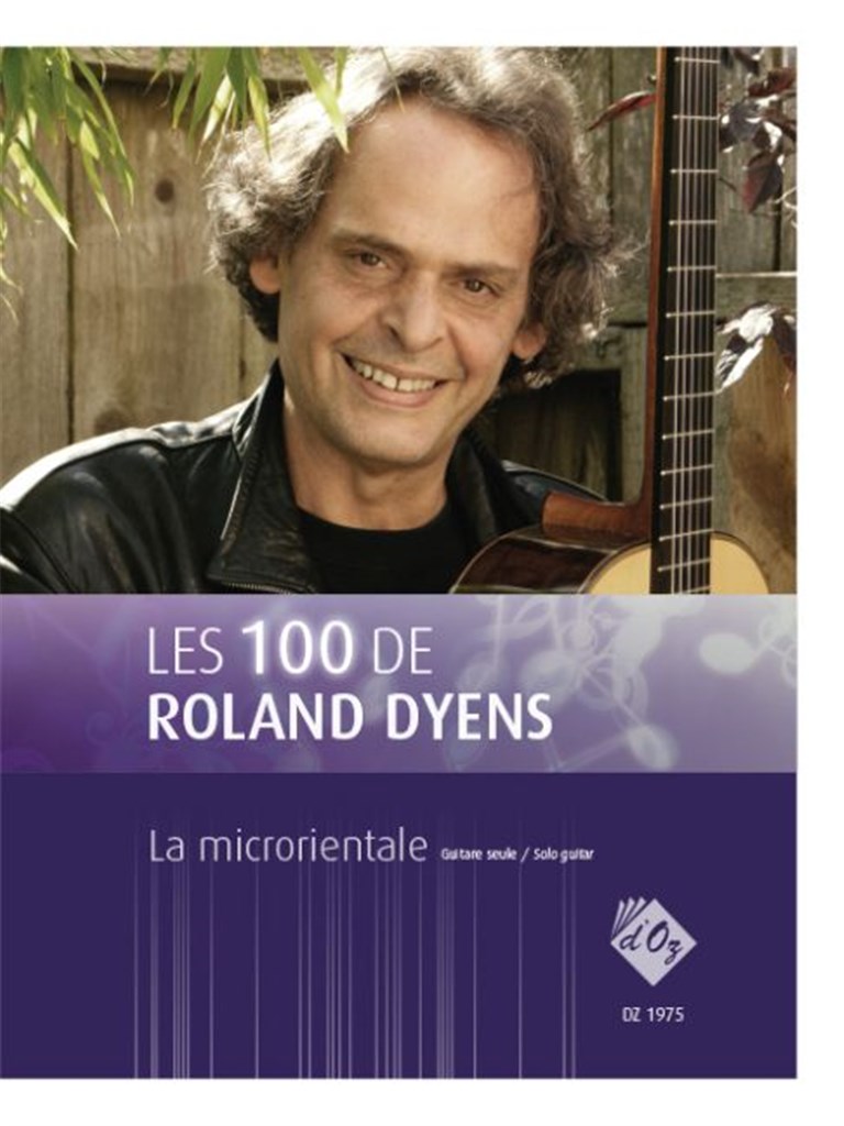 Les 100 de Roland Dyens - La microrientale