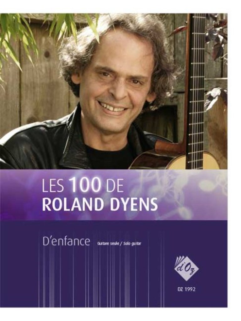 Les 100 de Roland Dyens - D'enfance