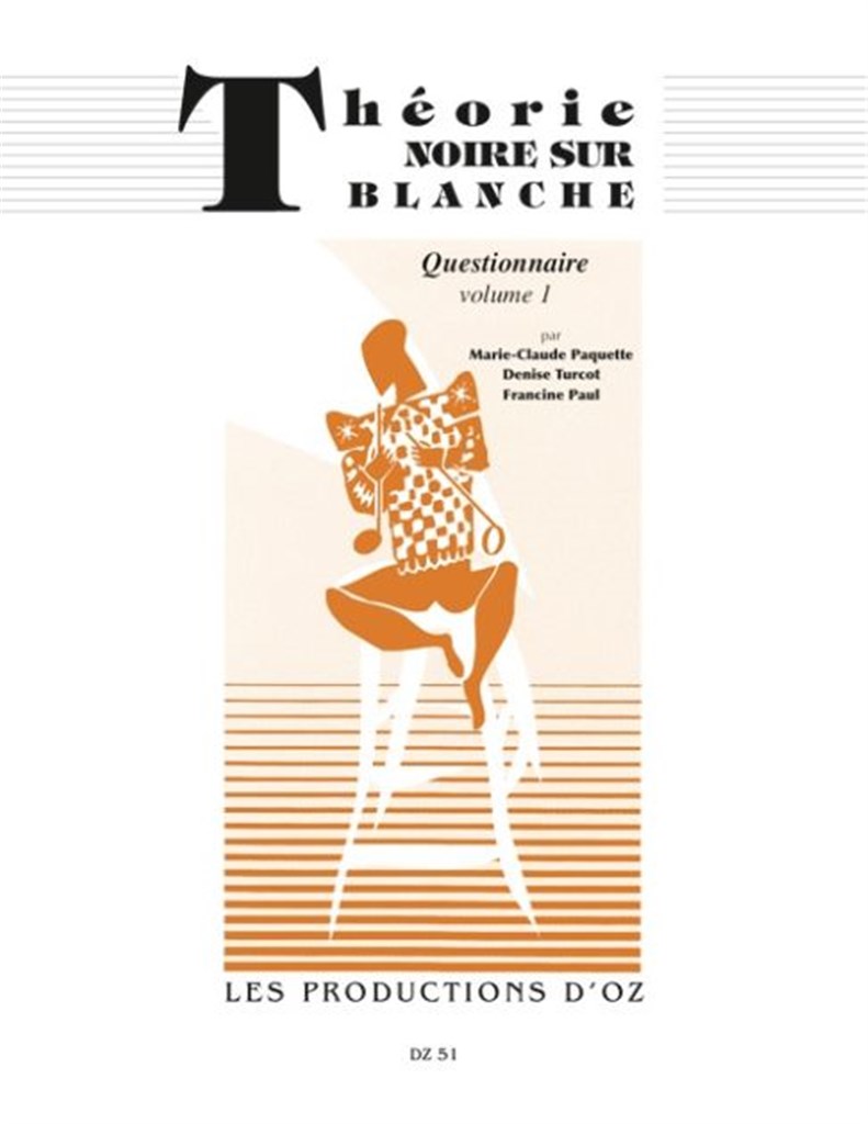 Théorie noire sur blanche, questionnaire vol. 1