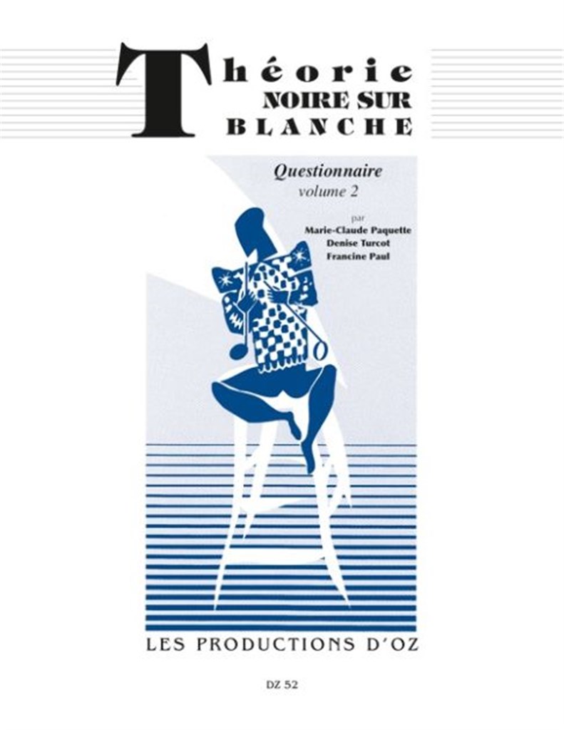Théorie noire sur blanche, questionnaire vol. 2