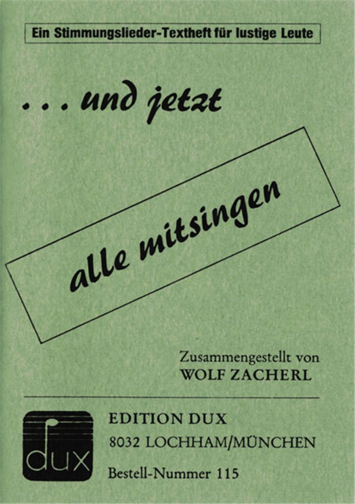 ... und jetzt alle mitsingen 1