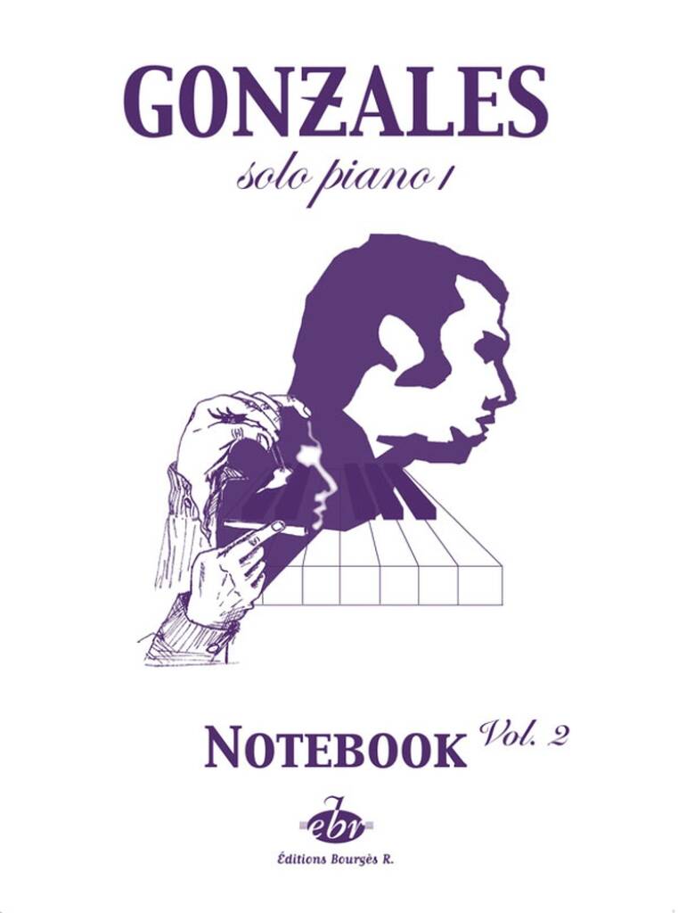 Chilly Gonzales : NoteBook Solo Piano