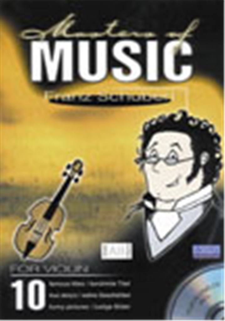 Masters Of Music - Franz Schubert