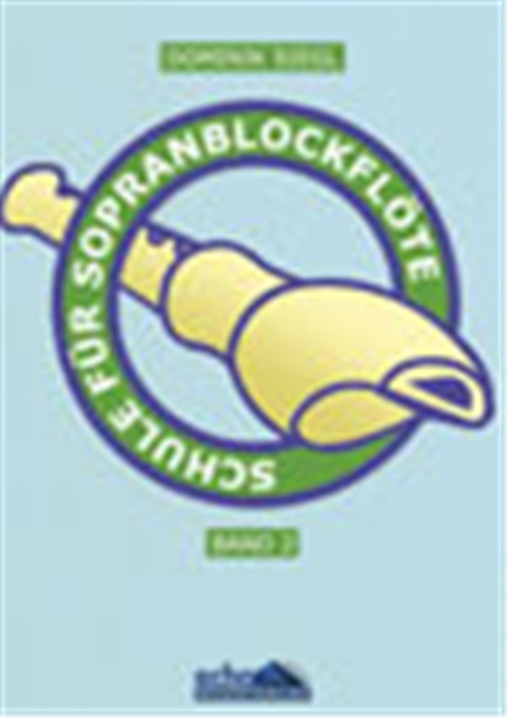 Schule für Sopranblockflöte - Band 2