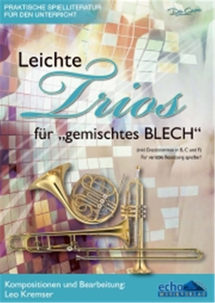Leichte Trios für gemischtes "BLECH"