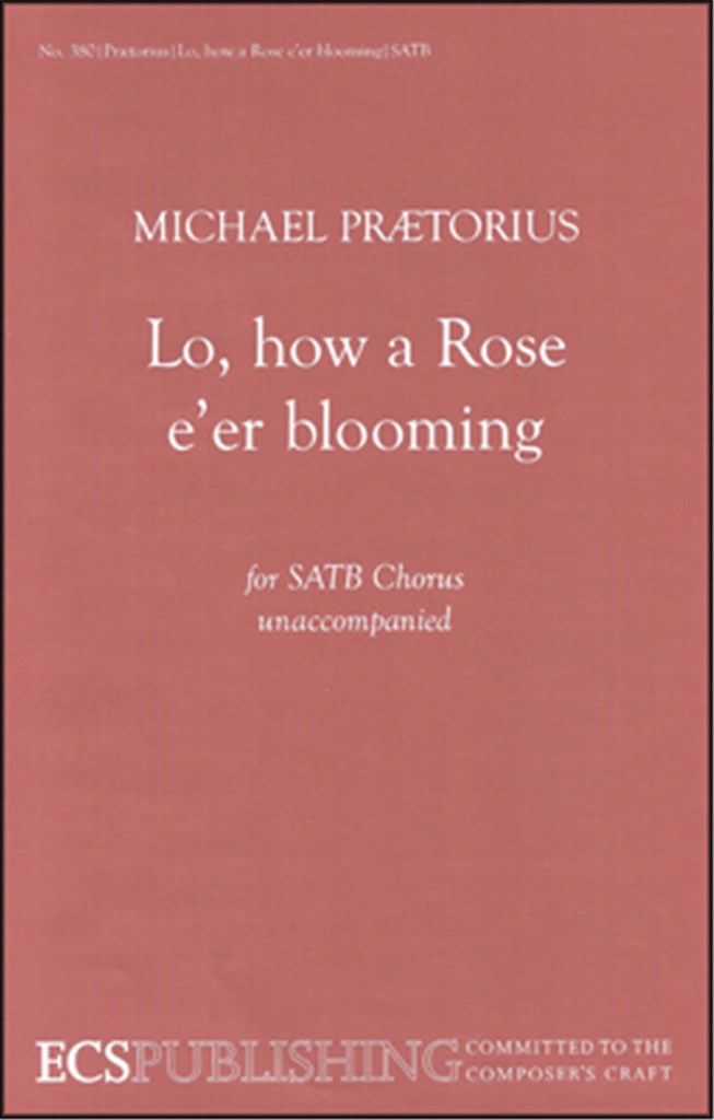 Lo, How a Rose e'er Blooming
