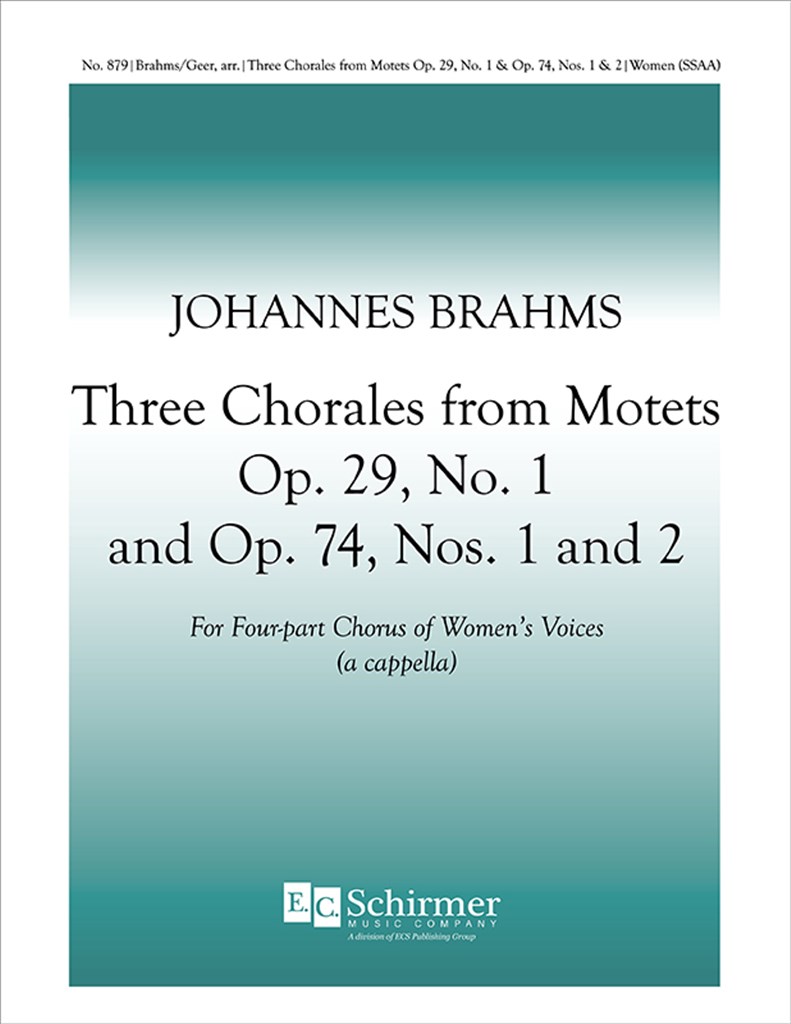 3 Chorales from Op 29, No. 1 and Op 74, Nos. 1 & 2