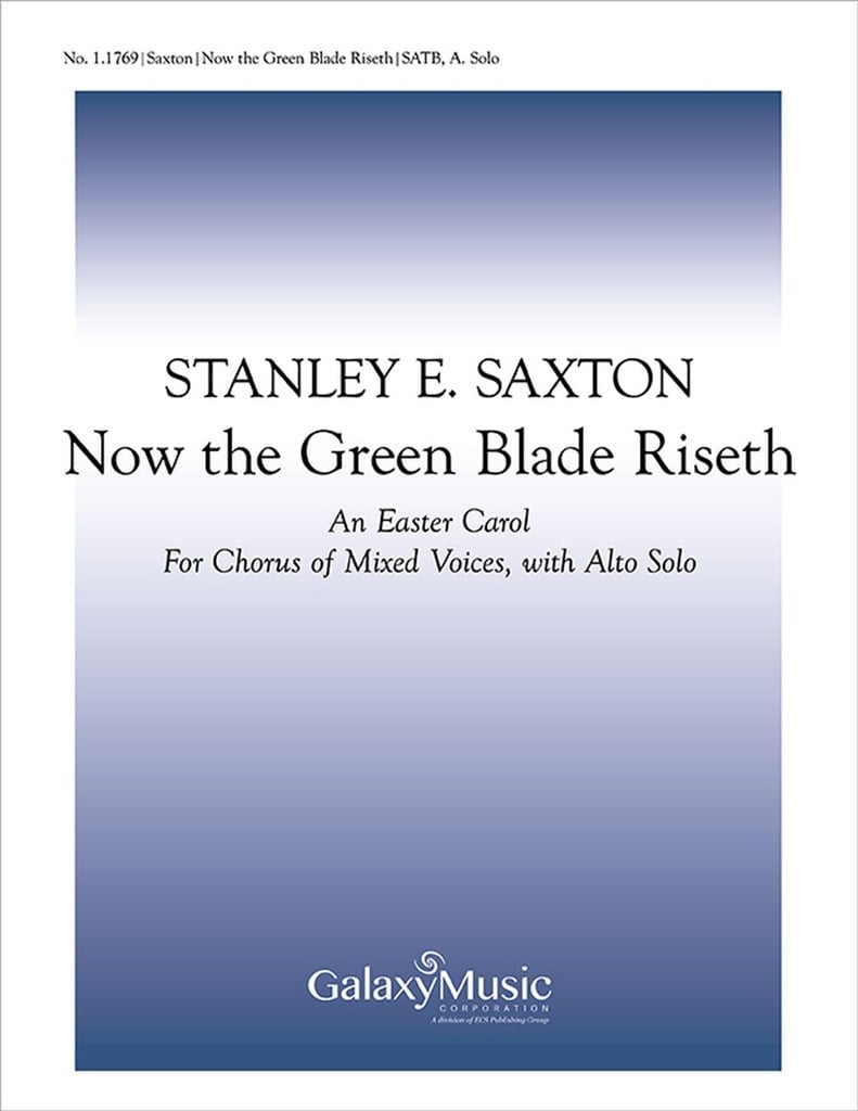 Now The Green Blade Riseth