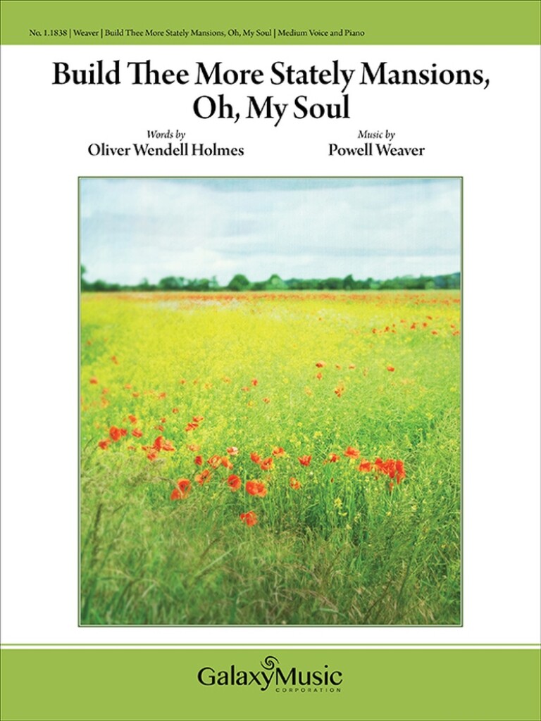 Build Thee More Stately Mansions, O My Soul
