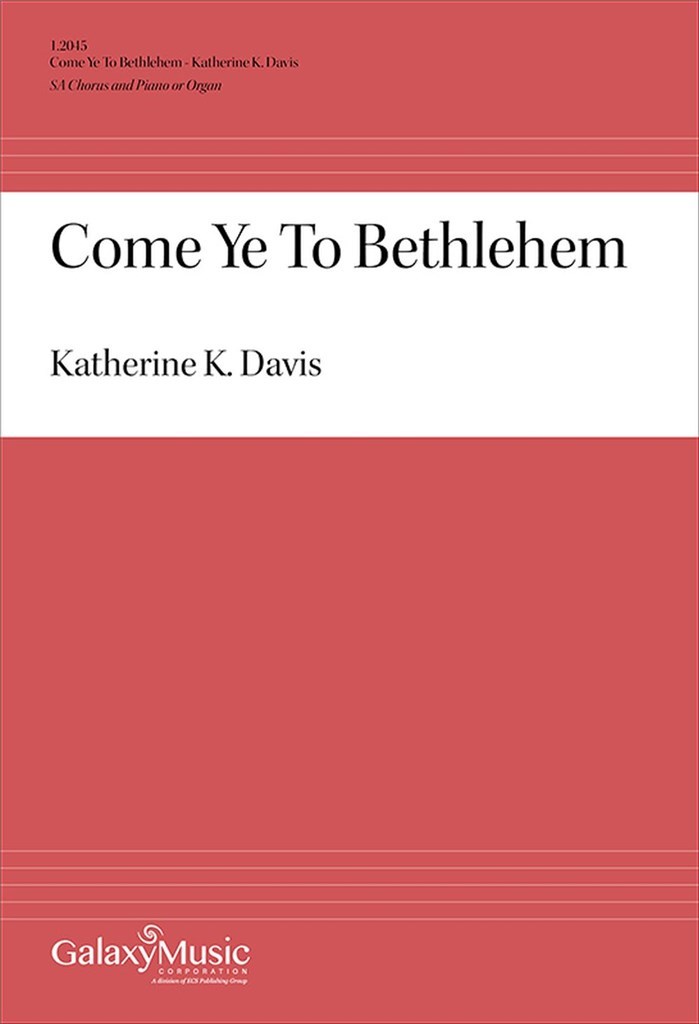 Come Ye to Bethlehem