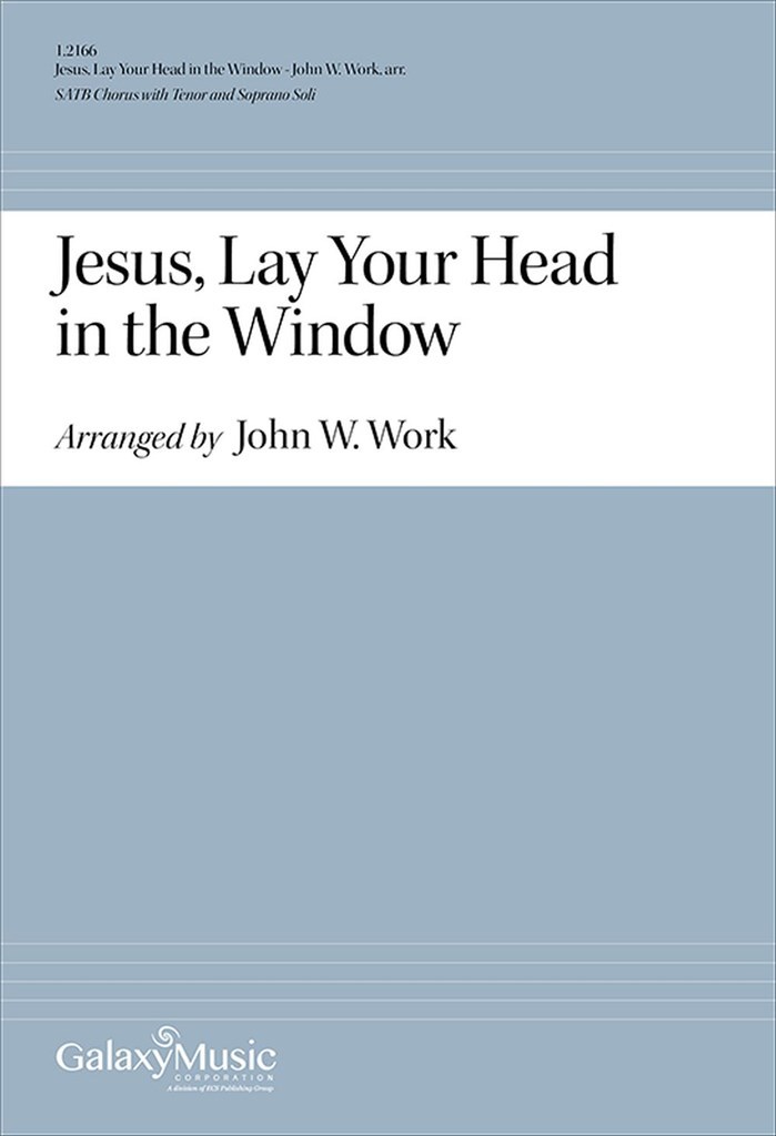 Jesus, Lay Your Head in the Window
