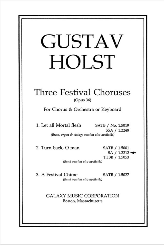 Turn Back O Man from Three Festival Choruses