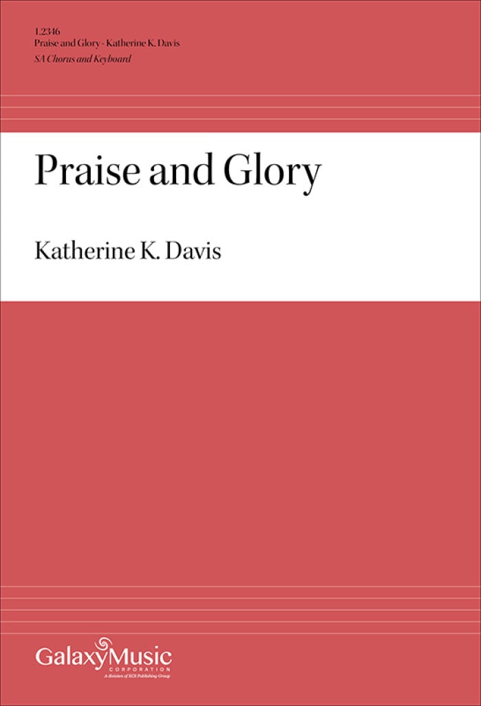 Praise and Glory